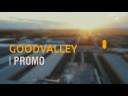 Goodvalley — Промо ролик
